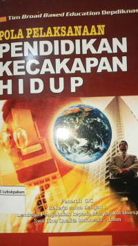 Image of Pola Pelaksanaan Pendidikan Kecakapan Hidup
